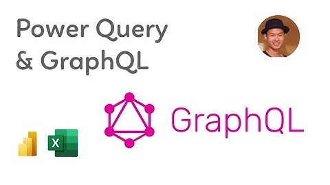 Cách trích xuất dữ liệu Web sử dụng graphql bằng Power Query