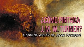 ¿Cómo pintaba J.M.W. Turner? Con ejercicio.