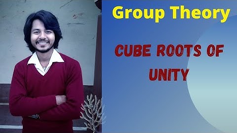 Group Theory The set of cube roots of unity form an abelian group with respect to multiplication.