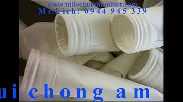 Túi lọc bụi xi măng, Túi lọc bụi chịu dầu và nước, Túi lọc bụi polyester.