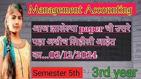 Management Accounting Question Paper 2024  answer b.com 3rd year sem 5th
