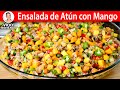 ENSALADA DE ATUN CON MANGO Una fiesta de sabor! 😋