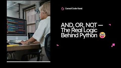 Python Logical Operators Explained in 2min | AND OR NOT Made Easy