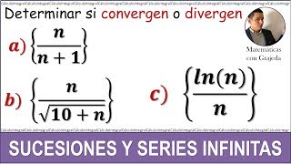 ¿Cómo saber si una sucesión converge o diverge? Ejemplos resueltos