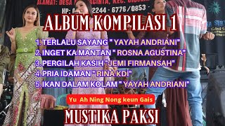 Album Kompilasi 1 Mustika Paksi (LIVE SHOW Batukaras Pangandaran)