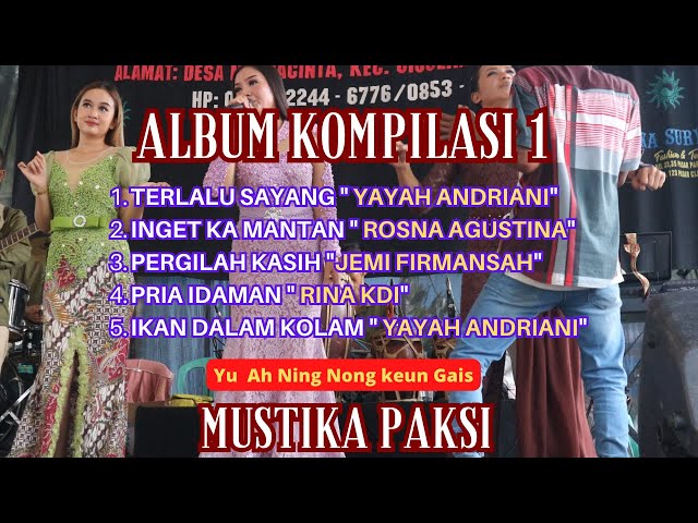 Album Kompilasi 1 Mustika Paksi (LIVE SHOW Batukaras Pangandaran) class=