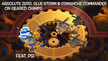 Comanche Commander, Absolute Zero & Glue Storm on Geared Chimps feat. Psi (BTD 6)