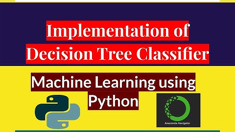 Implementation of Decision Tree Classifier 🌳🌲🎄using Jupyter Notebook |Machine Learning | J Academy