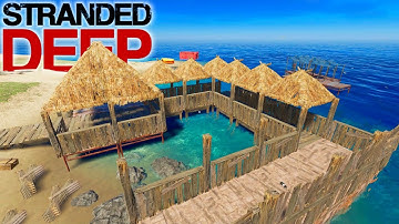 Dock Finished & Raft Canopy | Stranded Deep Gameplay | E17