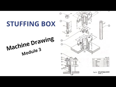 STUFFING BOX || MACHINE DRAWING || MODULE 3