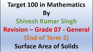 EOT 3 - Grade 7 - Surface Area of Solids - End of Term Exam - Mathematics with Shivesh Kumar Singh