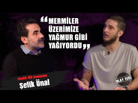 ŞEFİK ÜNAL "MERMİLER ÜZERİMİZE YAĞMUR GİBİ YAĞIYORDU.."