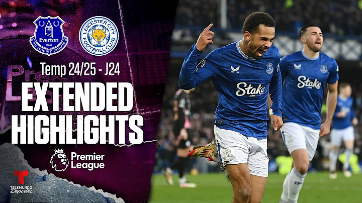 Everton vs. Leicester City | Highlights Premier League | Jornada 24 | Telemundo Deportes