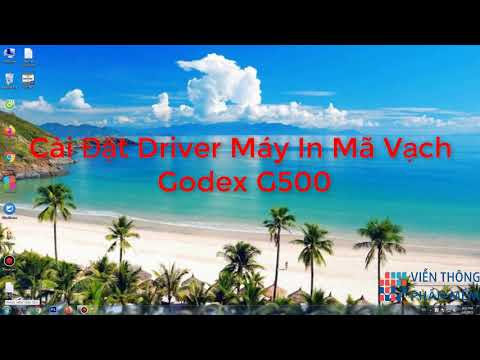 Cài Đặt Driver Máy In Mã Vạch Godex G500, G530 – Tải Driver Godex G500, G530