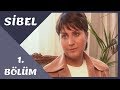 Sibel | 1. Bölüm (Sibel Can)