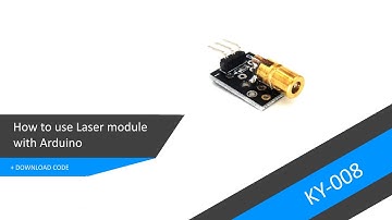 How to use Laser module (KY008) with Arduino - Tutorial + DOWNLOAD CODE