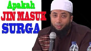 Apakah JIN Masuk Surga | Ustadz Khalid