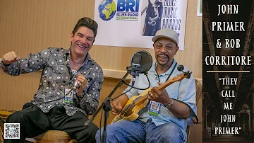 John Primer & Bob Corritore - They Call Me John Primer -  2018 Memphis Session 4K Blues Music