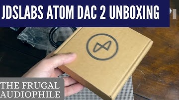 JDSLabs Atom DAC 2 Unboxing