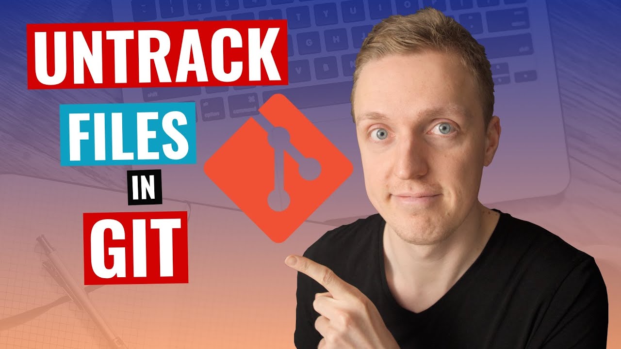 How To Stop Tracking A File In Git