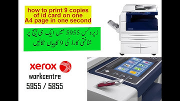 How to print id card in xerox 5955 || 9 id card copies on one A4 page in xerox