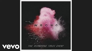 Miniatura de vídeo de "The Airborne Toxic Event - Wrong (Audio)"