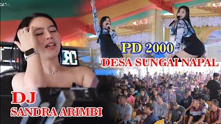 full 1 jam bersama PD 2000 + DJ Sandra Arimbi desa sungai napal