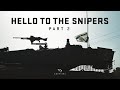 HELLO TO THE SNIPERS part 2 (training with LOTAR and OKETZ)