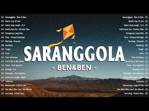 Saranggola - Ben &amp; Ben 🎶 Best OPM Hits 2026 💖 Top Tagalog Songs on Spotify &amp; YouTube Philippines