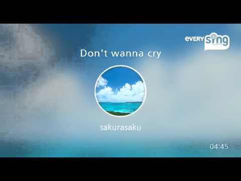 [everysing] Don't wanna cry