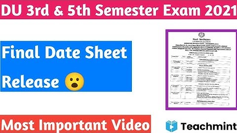 DU Final Date Sheet Release 😮 2021 | 3rd & 5th Semester Exam | Teachmint