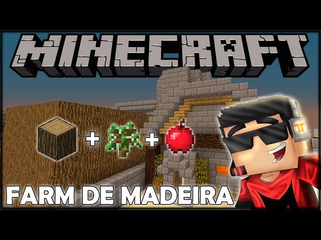 Viníccius13 on X: Farm de Madeira 100% Automática - Minecraft Em