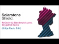 Solarstone - Shield Pt. 1 (Skypatrol Remix - Stiltje Radio Edit)