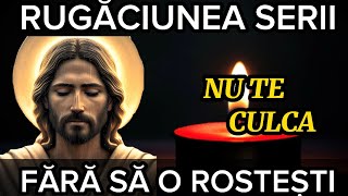 Rugăciunea Serii De Luni - Rugăciunea serii scurta dar puternica pentru o noapte binecuvântata