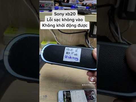 #1 Sửa loa sony xb20 lỗi sạc không vào Mới Nhất