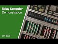 Relay Computer 2020 Review: Demonstration