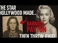 Barbara Payton The Star Hollywood Made Then Threw Away Barbara Payton The Star Hollywood Made Then Threw Away
