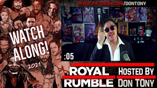 🔵 WWE ROYAL RUMBLE 2021 || LIVE REACTIONS + REVIEW  (THE DON TONY SHOW) 💥