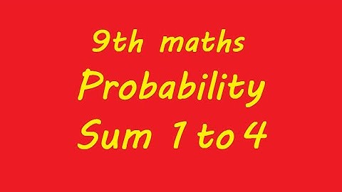 TN Samacheer 9th maths probability exercise: 9.1 sum 1 to 4