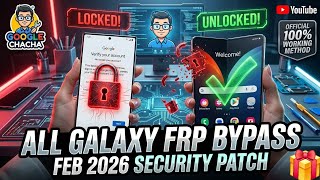 All Samsung Galaxy FRP Bypass 2026 | Feb Security Patch | Google Chacha