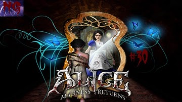 The Fight Of The Mind | Alice Madness Returns - Part 30 | Final