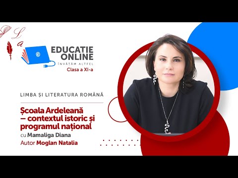 Limba și literatura română, clasa a XI-a, Școala Ardeleană – contextul istoric și programul național