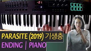 Video thumbnail of "Parasite (2019) 기생충 | 끝 Ending | Piano"