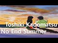 [Lyrics/歌詞/가사] No End Summer - Toshiki Kadomatsu 角松敏生 카도마츠 토시키