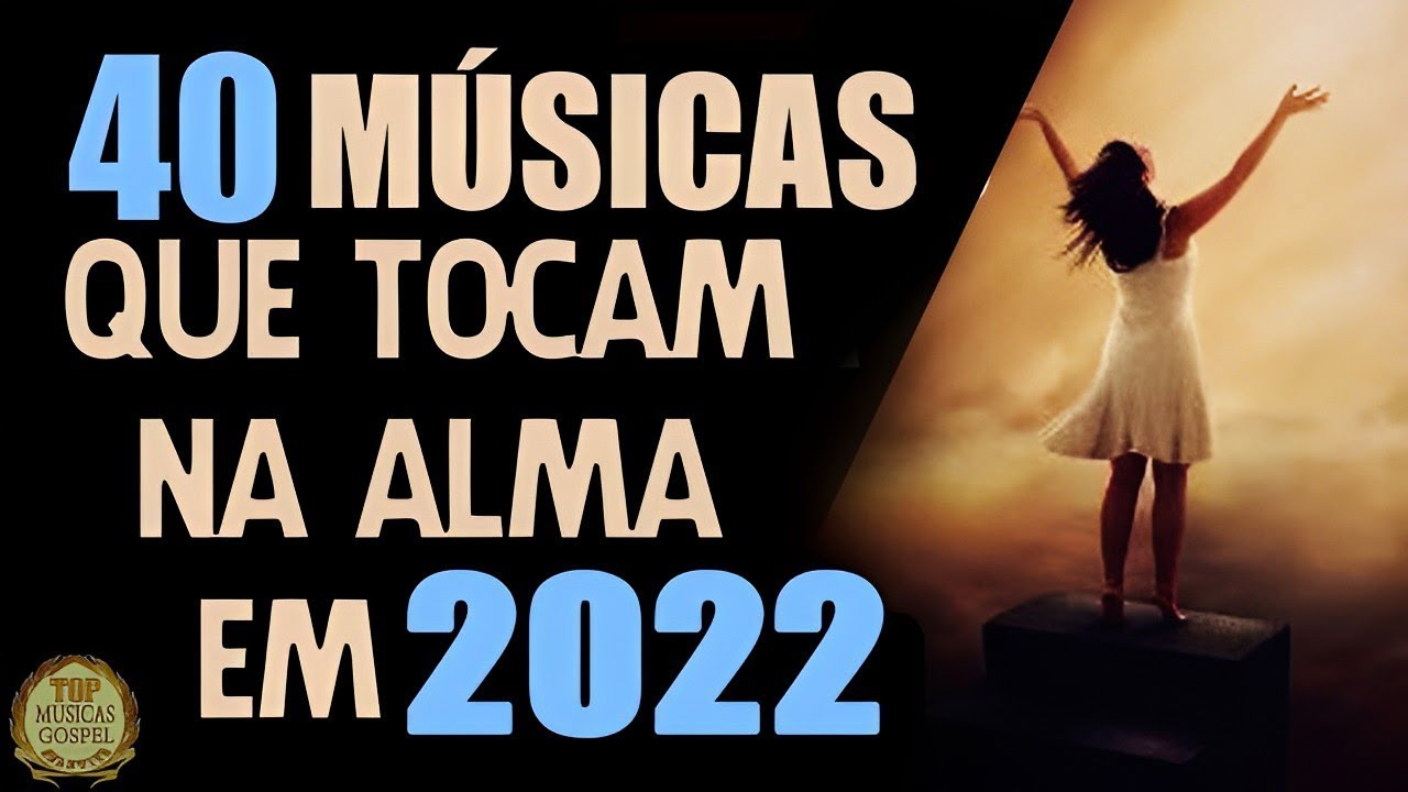 Louvores de Adoração 2022 – As Melhores Músicas Gospel Mais Tocadas 2022 -Hinos Evangélicos 2022#654