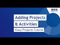 Adding Projects &amp; Assignments - Easy Projects Tutorial