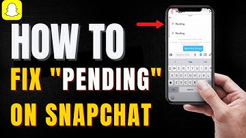 How To Fix "Pending" On Snapchat? What Does it mean? (2022)