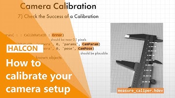 How to calibrate your camera setup successfully with MVTec HALCON