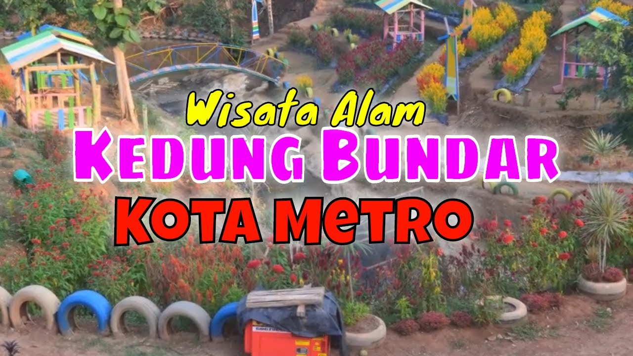 Kedung Bundar | Wisata Kota Metro Lampung Terbaru | Rasuane zone