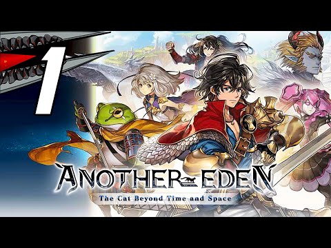 ANOTHER EDEN: The Cat Beyond Time u0026 Space - Gameplay Walkthrough Part 1 (PC/Steam)
